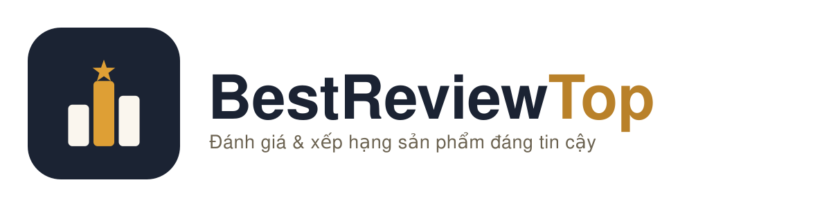 BestReviewTop - Đánh giá & xếp hạng sản phẩm đáng tin cậy